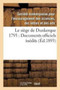 Le Siege de Dunkerque 1793: Documents Officiels Inedits