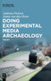 Doing Experimental Media Archaeology : Theory