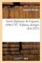 Saint Alphonse de Liguori, 1696-1787. Edition Abregee