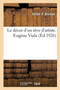 Le Decor d'Un Reve d'Artiste. Eugene Viala