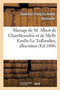 Mariage de M. Albert de Chambeaudrie Et de Melle Emilie Le Taillandier, Allocution : Eglise Saint-Ouen, Rouen, 7 Decembre 1886