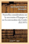 Nouvelles Considerations Sur La Succession d'Espagne Et Sur La Convocation Des Cortes : , Au 20 Juin 1833