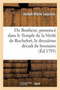Du Bonheur, Prononce Dans Le Temple de la Verite de Rochefort, Le Deuxieme Decadi : de Brumaire, l'An II de la Republique...