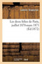 Les Deux Folies de Paris, Juillet 1870-Mars 1871