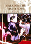 Walking the Tightrope