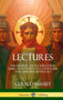 Lectures : The Original Ten Lectures Upon Subjects of Egyptology, Gnosticism, and Christian Mythology (Hardcover)