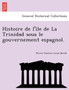 Histoire de l'île de La Trinidad sous le gouvernement espagnol.