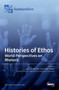 Histories of Ethos : World Perspectives on Rhetoric