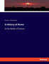 A History of Rome : to the Battle of Actium