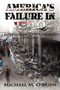America's Failure In Iraq : Intervention to Withdrawal 1991-2010