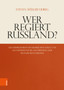 Wer regiert Russland? : Das Aufbegehren des russischen Adels 1730 als vermeintliche Gefahrdung der Monarchen Europas