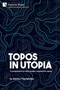 Topos in Utopia : A peregrination to early modern utopianism's space