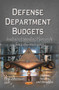 Defense Department Budgets : Analyses of Spending Plans in the Face of Constraints