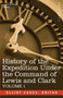 History of the Expedition Under the Command of Lewis and Clark, Vol.1
