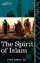 The Spirit of Islam : A History of the Evolution and Ideals of Islam