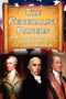 The Federalist Papers : Alexander Hamilton, James Madison, and John Jay's Essays on the United States Constitution, Aka the New Constitution