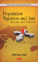 Population Migration & Asia : Theories & Practice