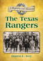 The Texas Rangers : A Registry and History