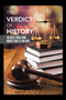 The Verdict of History : The Great Trials. From Ancient Times To Our Days.