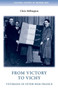 From Victory to Vichy : Veterans in Inter-War France