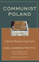 Communist Poland : A Jewish Woman's Experience