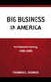 Big Business in America : The Corporate Century, 1900-2000