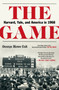 The Game : Harvard, Yale, and America in 1968
