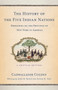 The History of the Five Indian Nations Depending on the Province of New-York in America : A Critical Edition