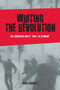 Writing the Revolution : The Construction of "1968" in Germany