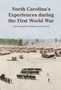 North Carolina's Experience during the First World War