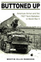 Buttoned Up : American Armor and the 781st Tank Battalion in World War II