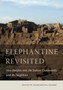 Elephantine Revisited : New Insights into the Judean Community and Its Neighbors
