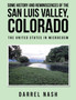 Some History and Reminiscences of the San Luis Valley, Colorado : The United States in Microcosm