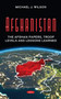 Afghanistan : The Afghan Papers, Troop Levels and Lessons Learned