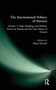 The International Politics of Eurasia: v. 5: State Building and Military Power in Russia and the New States of Eurasia The International Politics of Eurasia: v. 5: State Building and Military Power in Russia and the New States of Eurasia
