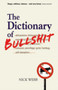 The Dictionary of Bullshit by Nick Webb - Paperback