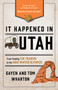 It Happened in Utah : Stories of Events and People that Shaped Beehive State History