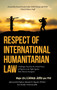 Respect of International Humanitarian Law : Challenges Faced by the Armed Forces of Nigeria in the Fight Against Boko Haram Insurgents