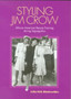Styling Jim Crow : African American Beauty Training During Segregation