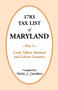 1783 Tax List of Maryland, Part I : Cecil, Talbot, Harford and Calvert Counties