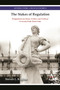 The Stakes of Regulation : Perspectives on 'Bread, Politics and Political Economy' Forty Years Later