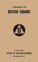 A Handbook for Rescue Squads (1941)