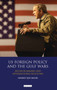 US Foreign Policy and the Gulf Wars : Decision-making and International Relations