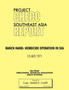 Project CHECO Southeast Asia Study : Ranch Hand: Herbicide Operations in SEA