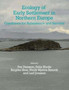 Ecology of Early Settlement in Northern Europe : Conditions for Subsistence and Survival Volume 1