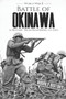 Battle of Okinawa - World War II : A History from Beginning to End : 13