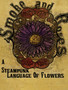 Smoke and Roses : A Steampunk Language of Flowers
