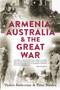 Armenia, Australia & the Great War