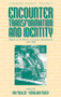 Encounter, Transformation, and Identity : Peoples of the Western Cameroon Borderlands, 1891-2000