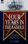 Four Years in the Saddle : the History of the First Regiment Ohio Volunteer Cavalry in the American Civil War